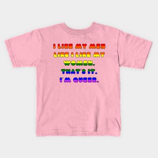 How I Like My Men Kids T-Shirt